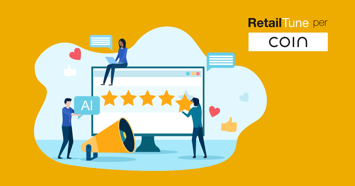 Coin also chooses RetailTune for the online reputation management of its stores