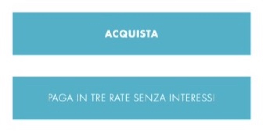 Ingrandimento dei due pulsanti: Acquista e Paga in tre rate senza interessi